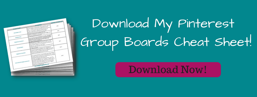 Download My Pinterest Group Boards Cheat Sheet!