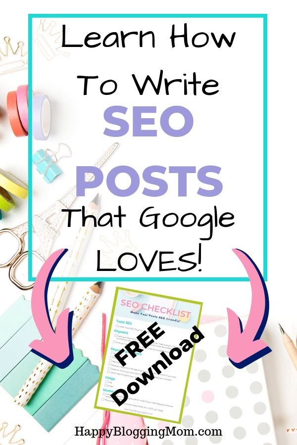 Learn how to create SEO friendly content for your blog post. FREE SEO posts Checklist included!